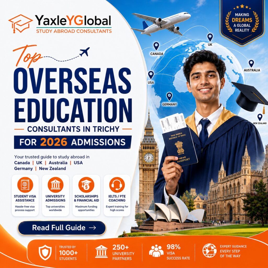 Top Overseas Education Consultants in Trichy for 2026 admissions, offering study abroad guidance, visa assistance, scholarships, and university admissions.